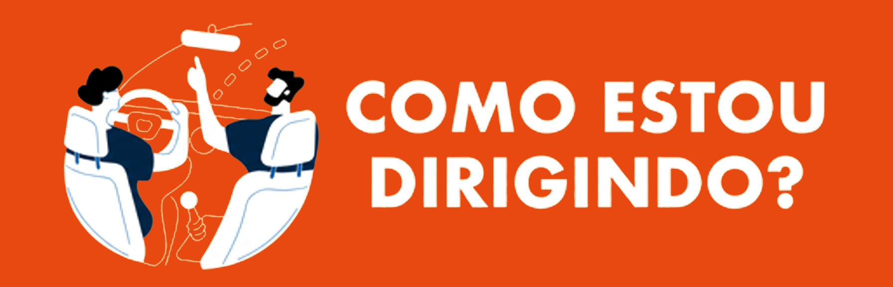 Como estou dirigindo?